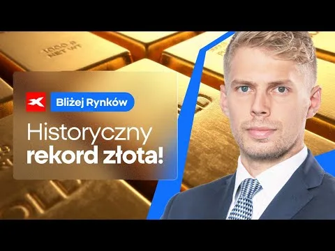 Historyczny rekord złota! | Bliżej Rynków, 28.03.2025 [Złoto, dolary i cła]