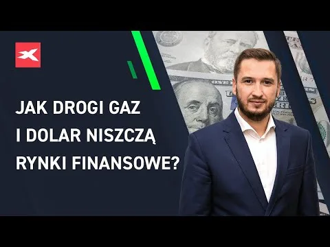 Jak drogi gaz i dolar niszczą rynki finansowe? | Piotr Głowacki [Dolar, Gaz i Rynki Finansowe]