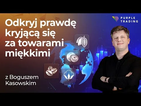 Naucz się wykorzystywać ją na swoją korzyść [Strategie w Surowcach Miękkich]