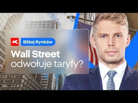Wall Street odwołuje taryfy? | Bliżej Rynków, 05.02.2025 [Taryfy, Wall Street, Wyniki Spółek]