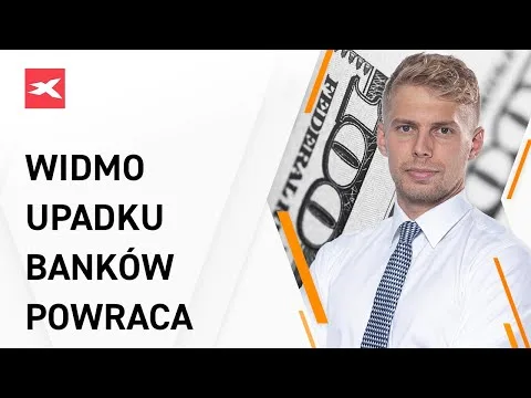 Widmo upadku banków powraca | Bliżej Rynków, 26.04.2023 [First Republic Bank i Giganci Tech]