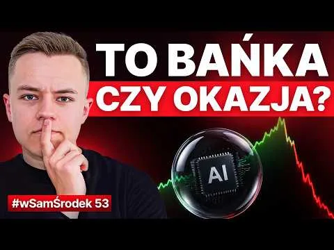 Bańka AI czy dopiero początek wielkiej hossy? [AI, półprzewodniki, autonomia]