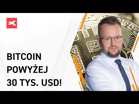 Bitcoin powyżej 30 tys. USD! | Bliżej Rynków, 11.04.2023 [Bitcoin, Dax, Eurodolar]