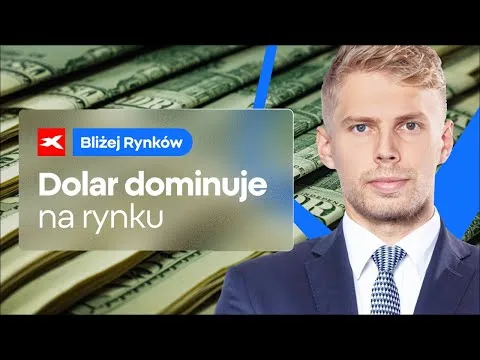 Dolar dominuje na rynku | Bliżej Rynków, 09.01.2025 [Przewidywania Forex i Indeksy, 09.01.2025]
