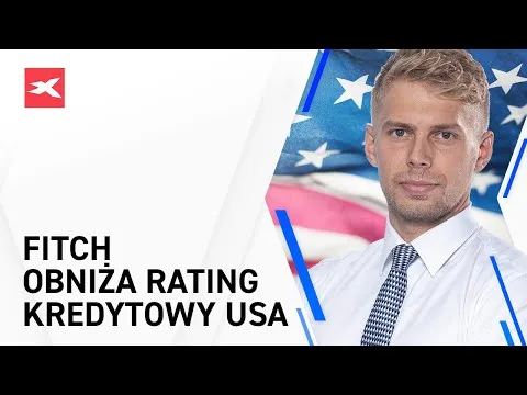 Fitch obniża rating kredytowy USA! | Bliżej Rynków, 02.08.2023 [Analiza Rynku USA i Porównanie z 2011]