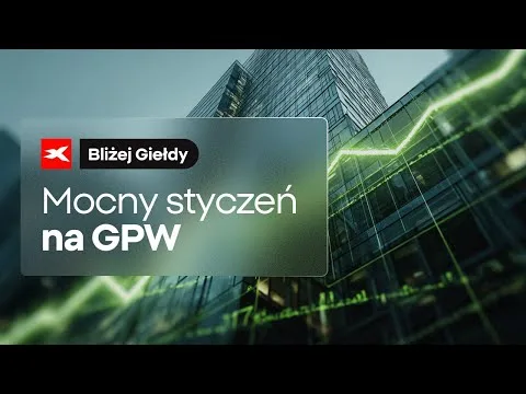 Mocny styczeń na GPW | Bliżej Giełdy, Przemek Staniszewski [Nowe kontrakty, wyniki stycznia]