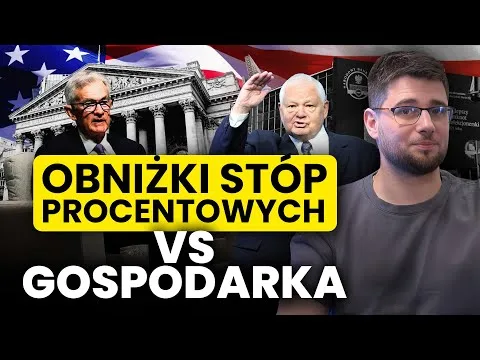 OBNIŻKI STÓP PROCENTOWYCH. Jak działają na GOSPODARKĘ? Co oznaczają dla przeciętnego obywatela? [Obniżki Stóp Procentowych]