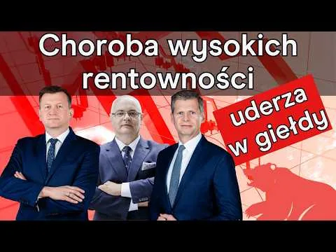 Presja rynku długu nie oszczędza nikogo – co zatrzyma ucieczkę kapitału? | Program „Artyści Rynków” [Wpływ wysokich rentowności na rynki]