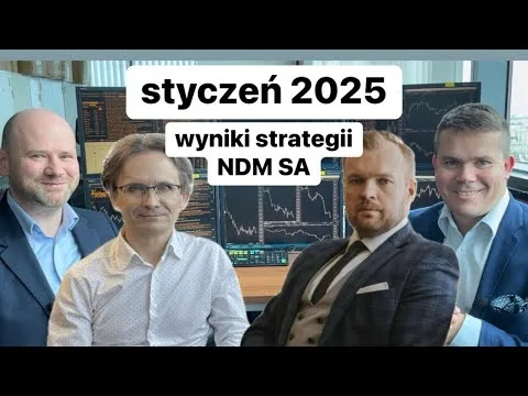 Styczeń 2025 w naszych portfelach – wyniki strategii NDM SA [Strategie NDM – Styczeń 2025]