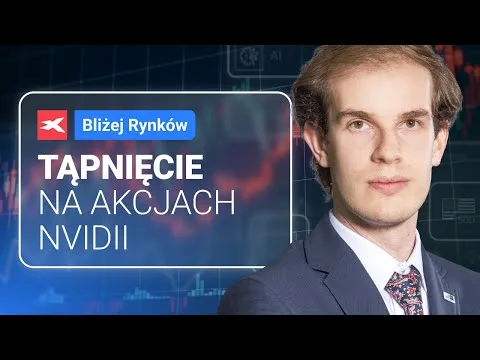 Tąpnięcie na rynku półprzewodników | Bliżej Rynków, 04.09.2024 [Nvidia, Półprzewodniki, Antymonopol]