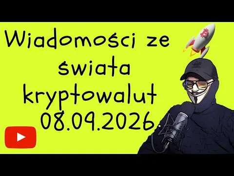 WIADOMOŚCI ZE ŚWIATA KRYPTOWALUT 08.09.2026 [Analiza BTC i 50‑tygodniowa SMA]