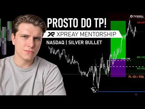 Wyłapałem to CO DO TICKA!  – XPREAY MENTORSHIP [Silver Bullet i FVG]