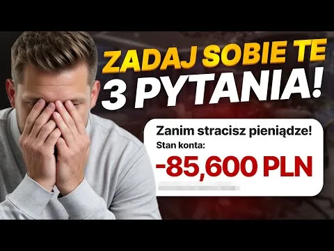 Zanim zainwestujesz: Zadaj sobie TE 3 pytania | Paweł Albrecht [Pytania przed inwestycją]