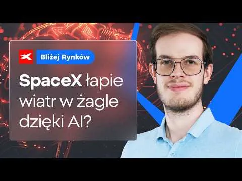 AI napędza wyniki SpaceX! | Bliżej Rynków, 21.10.2026 [SpaceX AI, Netflix Guidance, Makro i Technika]