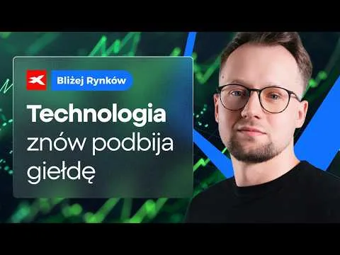 Akcje technologiczne na fali | Bliżej Rynków, 01.10.2026 [Analiza indeksów, forex i surowców]