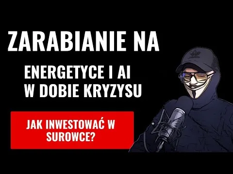 BOOM AI ORAZ ENERGETYKI W DOBIE KRYZYSU I WOJNY Paweł Szpakowicz [AI, Energetyka i Dywidendy]