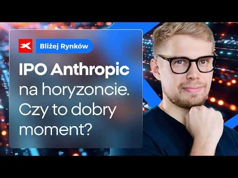Czy Anthropic opublikuje prospekt w trakcie korekty? | Bliżej Rynków, 23.10.2026 [Wycena Anthropic, Korekta Nasdaq, Surowce]