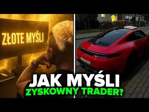 JAK MYŚLI ZYSKOWNY TRADER? [Myślenie długoterminowe i dyscyplina]