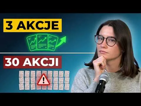 KONCENTRACJA czy DYWERSYFIKACJA? Ile akcji warto mieć w portfelu? [Optymalna liczba akcji w portfelu]