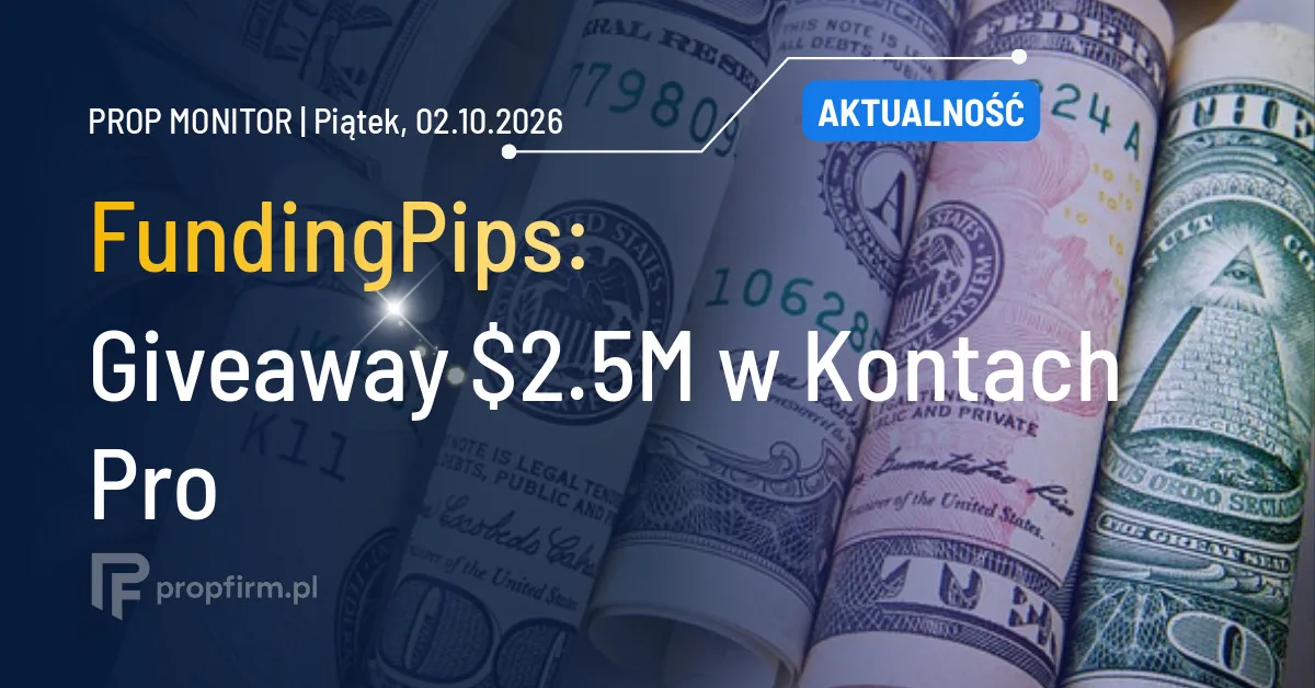 Prop Monitor: FundingPips ogłasza giveaway .5M w Kontach
