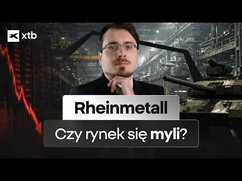 Rheinmetall stracił 50%. Co przeoczył rynek? [Analiza zamówień i wyceny Rheinmetall]