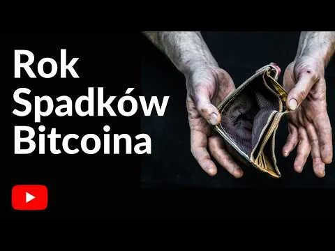 ROK SPADKÓW BITCOINA [ETF vs cykliczność Bitcoina]