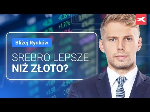 Srebro lepsze niż złoto? | Bliżej Rynków, 28.05.2024 [Srebro, Złoto i Ropa]
