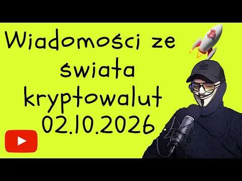 WIADOMOŚCI ZE ŚWIATA KRYPTOWALUT 02.10.2026 [Analiza BTC, ETF i makro]